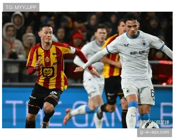 布鲁日攻防平衡,球队表现稳健,争夺冠军之路愈加明朗 布鲁日攻防平衡,球队表现稳健,争夺冠军之路愈加明朗